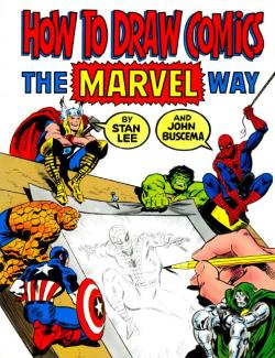 How to Draw Comics The Marvel Way/ Как рисовать комиксы от MARVEL